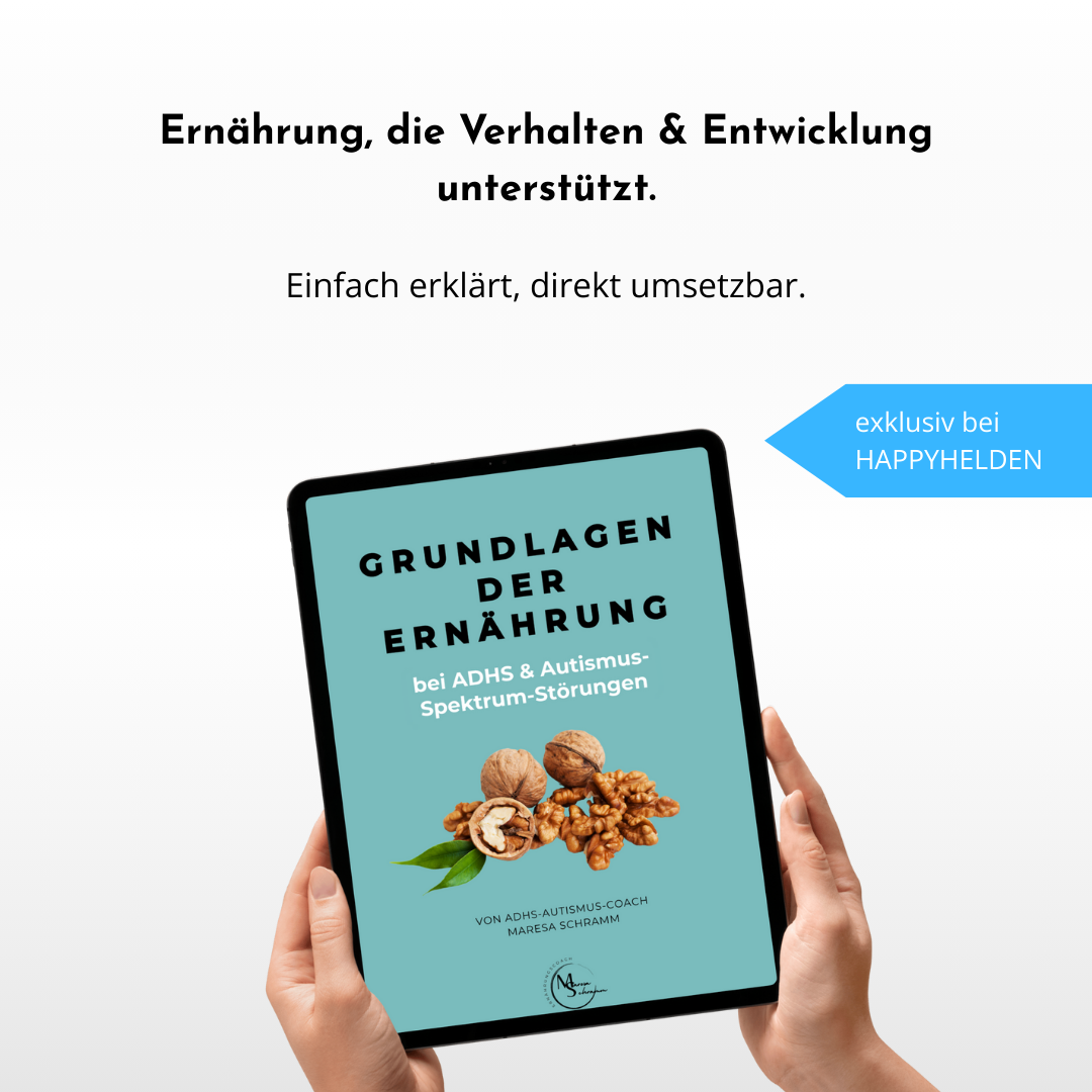Grundlagen der Ernährung bei ADHS & Autismus-Spektrum-Störungen